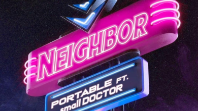 Portable ft. Small Doctor – Neighbor