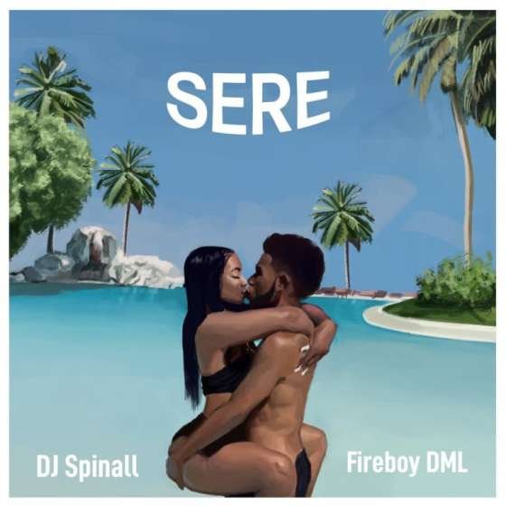 DJ Spinall Ft. Fireboy DML – Sere [Mp3 Download]