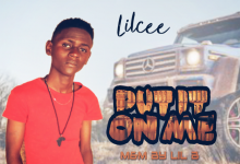 Music: Lilcee - Put It On Me
