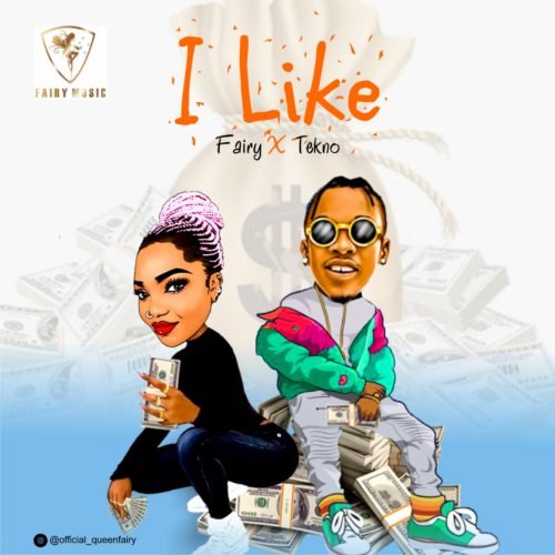 Music: Fairy x Tekno – “I Like”