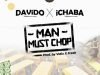 [Song] Ichaba x Davido – “Man Must Chop”