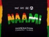 [Music] DopeNation x DJ Enimoney x Olamide - Naami