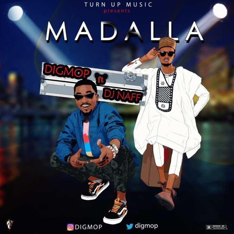 [Music] DigMop Ft. Dj Naff – Madalla