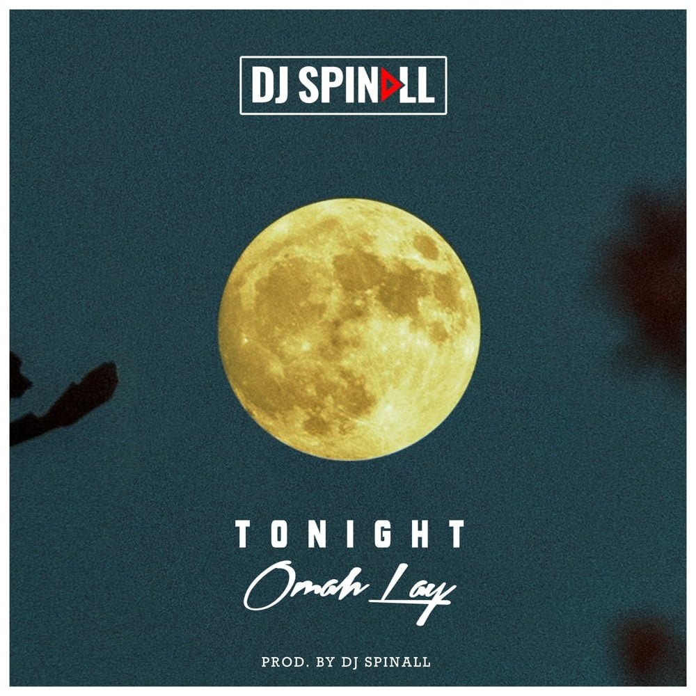 DJ Spinall – Tonight ft. Omah Lay mp3 download