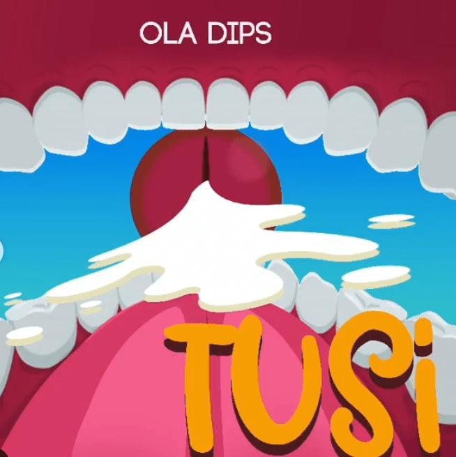 Oladips – Tusi [Mp3 Download]
