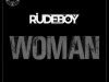 [Music] Rudeboy – Woman