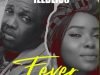 [Music] iLLbliss ft. Yemi Alade – Fever
