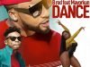 B-Red ft. Mayorkun – Dance [Mp3 Download]