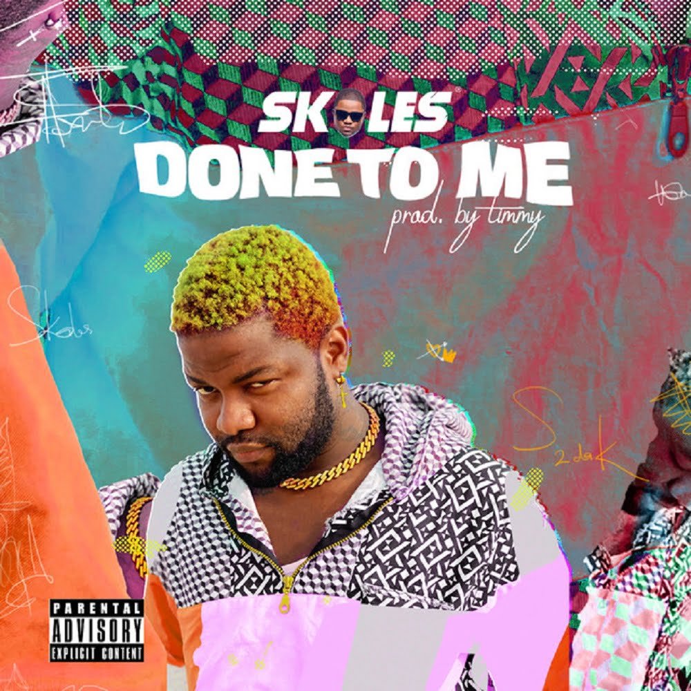 Skales – Done To Me [Mp3 Download]