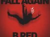 [Music] B-Red – Fall Again