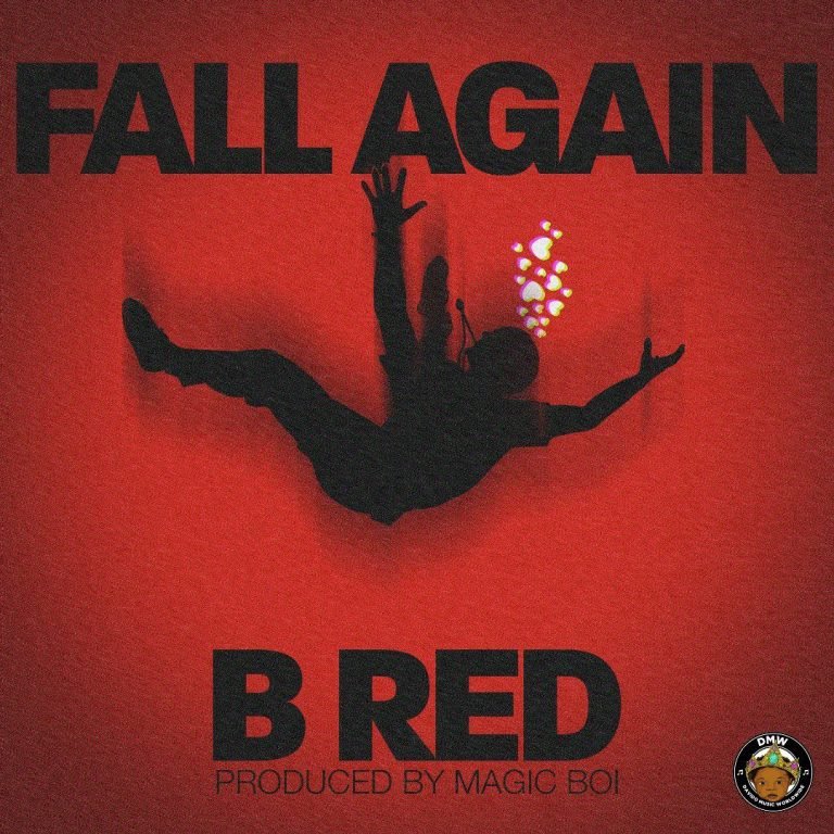 [Music] B-Red – Fall Again