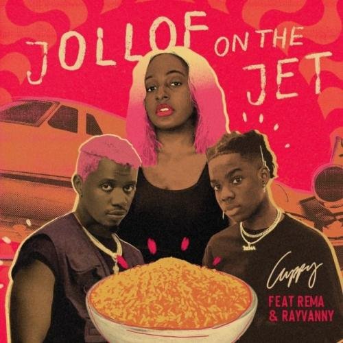 DJ Cuppy – Jollof On The Jet Ft. Rema, Rayvanny [Mp3 Download]