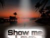 Source Boii - Show Me Love [Mp3 Download]