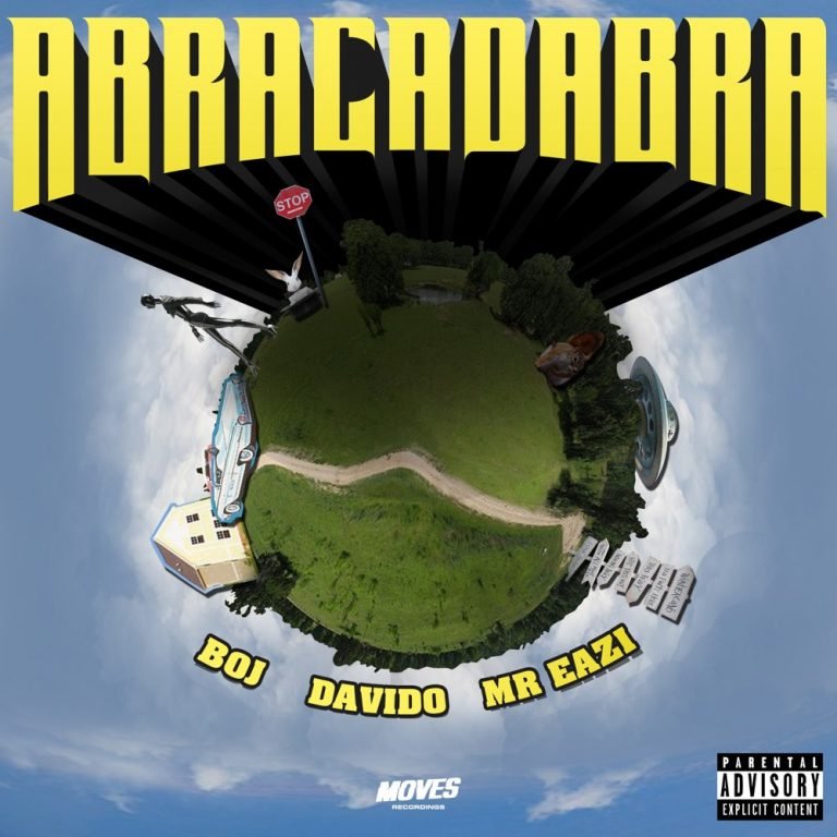 BOJ – Abracadabra ft. Davido, Mr Eazi [Mp3 Download]