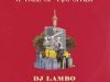 DJ Lambo – Sharpaly ft. Ice Prince, Ckay [Mp3 Download]