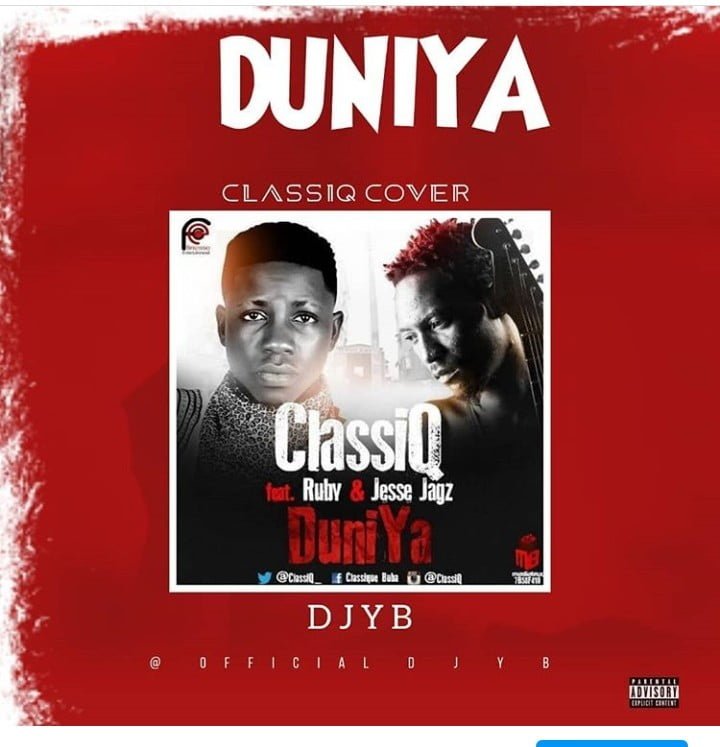 Dj YB Ft. ClassiQ - Duniya Cover