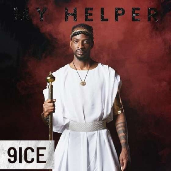 9ice – My Helper [Mp3 Download]