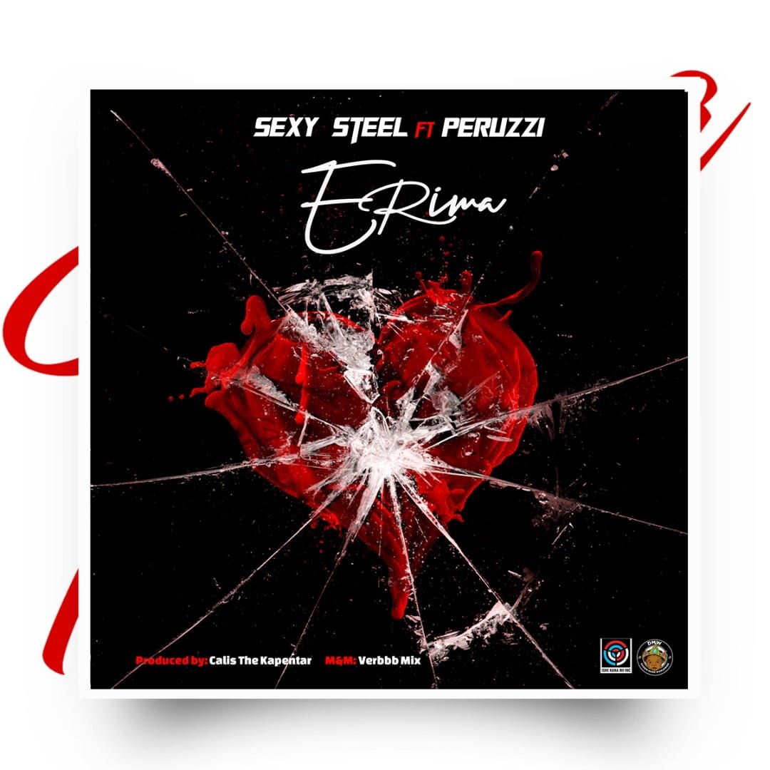 Sexy Steel ft. Peruzzi – Erima [Mp3 Download]