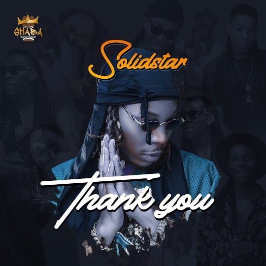 Solidstar – Thank You [Mp3 Download]