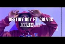 Destiny Boy Ft. C Blavk – Kojo [Video]