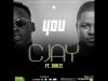 Cjay – You Ft. Skales [Mp3 Download]