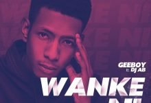 Geeboy Ft. DJ Ab – Wanke Ni [Mp3 Download]