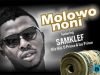 Samklef – Molowo Noni ft. Ice Prince, D' Prince & Wizkid [Mp3 Download]