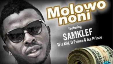 Samklef – Molowo Noni ft. Ice Prince, D' Prince & Wizkid [Mp3 Download]