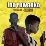 Youngkido _Ina Ruwanka_ Latest New Music (Official_Audio)