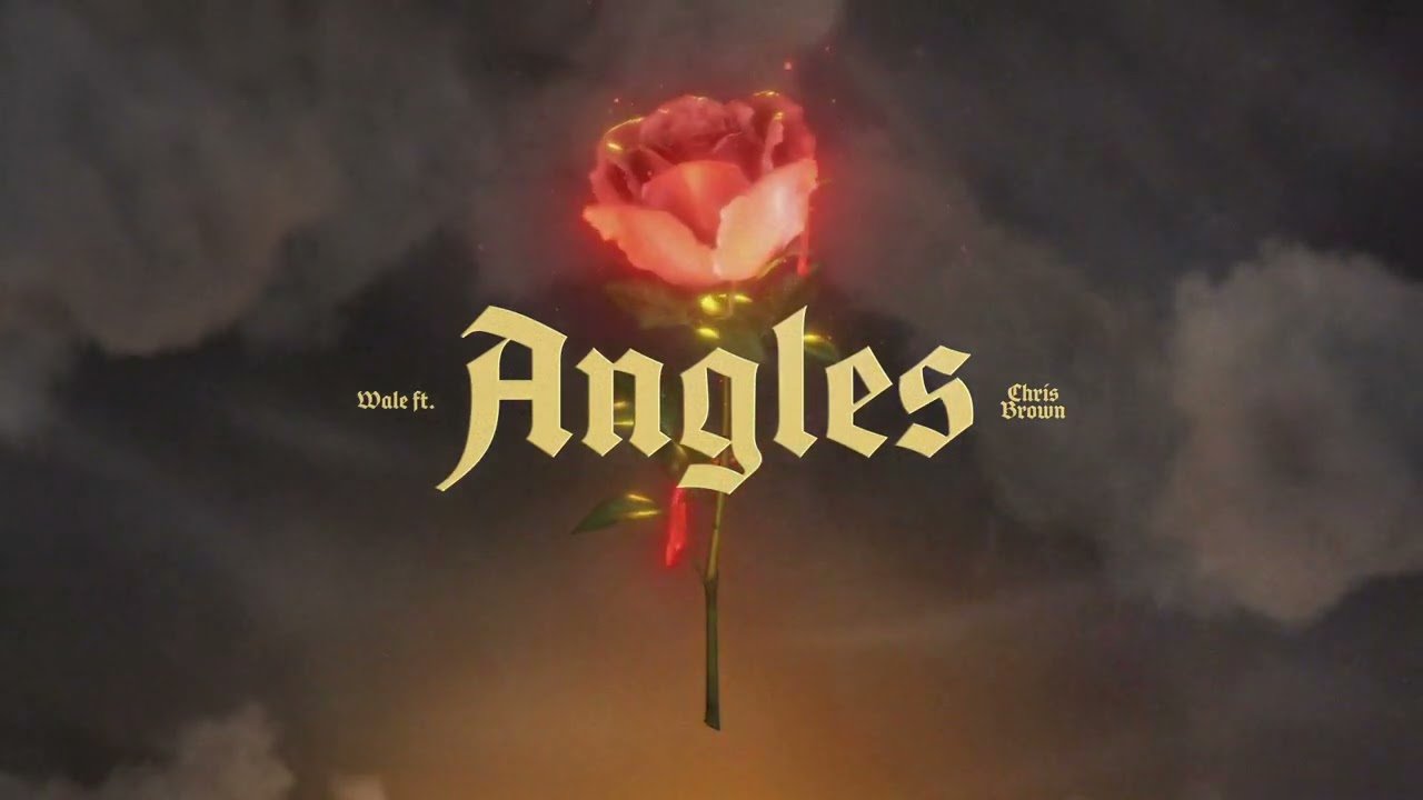 Wale - Angles Feat. Chris Brown (Official Audio) 2021