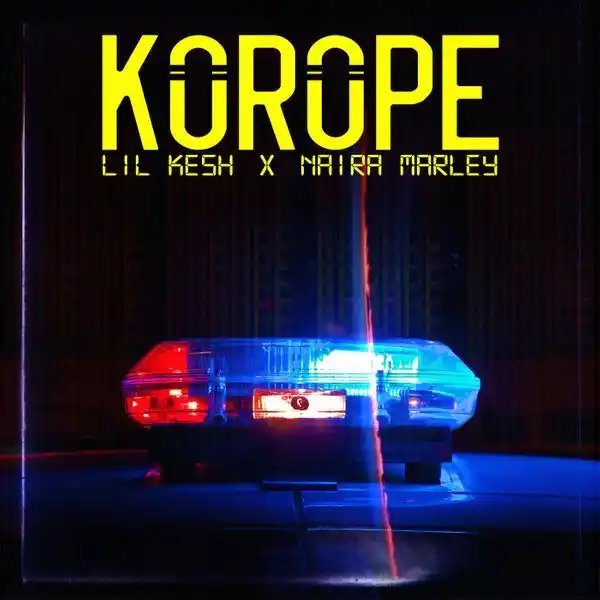 Lil Kesh – Korope Ft. Naira Marley