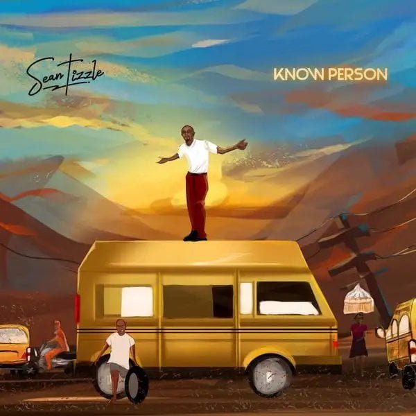 Sean Tizzle – Know Person [Music]