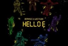 Reminisce – Hello Ẹ Ft. Westsyde [Music]