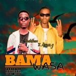 Bash Khan Ft. Asam G- Bama Wasa (Official Audio) 2021