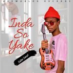 Salim Smart - Inda So Yake