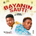 Bayanin Sauti Ft. Umar M Shareef