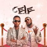 Feezy Ft Dj AB - Cele