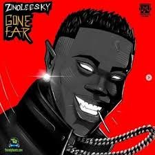 Zinoleesky – Gone Far (Audio)