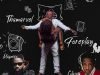 Tha Marvel Ft. ClassiQ & Magnito – Foreplay