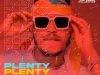 Mr 2kay – “Plenty”
