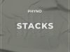 Phyno – Stacks