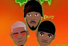 Drippy – Cum Ft. MohBad & DonFreezy