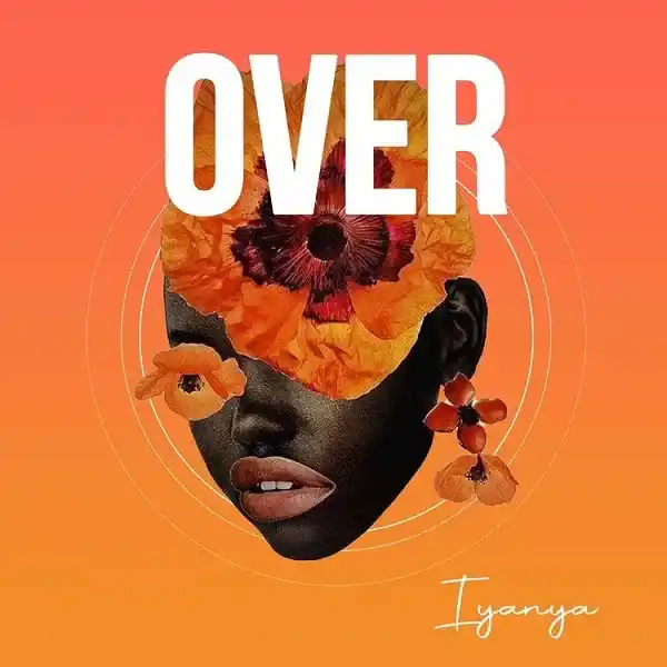 [Music] Iyanya – Over