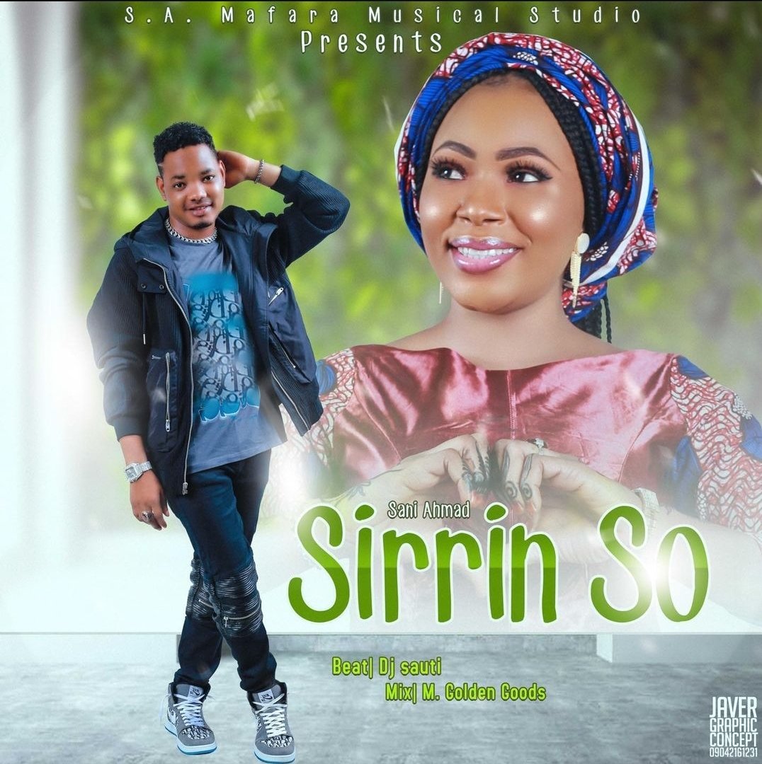 Sani Ahmad - Sirrin So