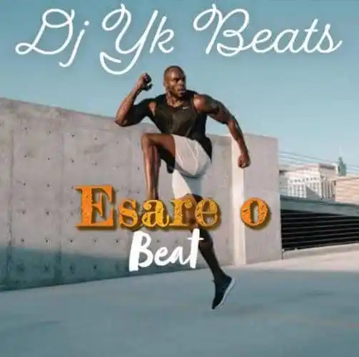 Dj YK – Esare o Beat (Tiktok)