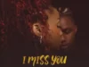 Rayvanny – I Miss You Ft Zuchu