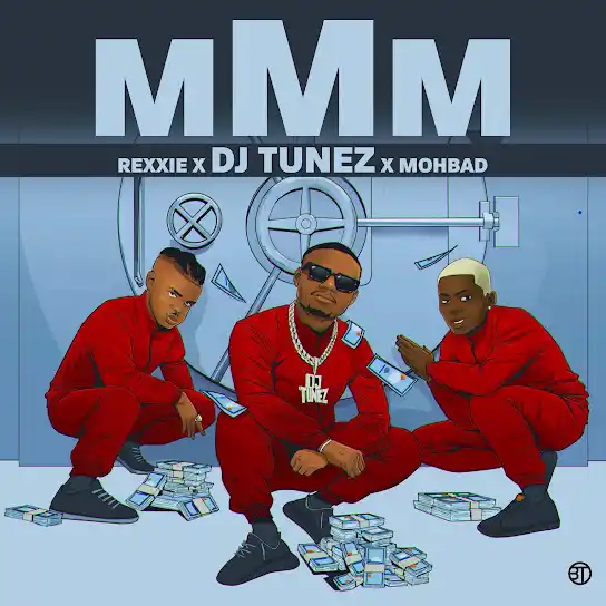 DJ Tunez Ft. MohBad & Rexxie – Making More Money (MMM)