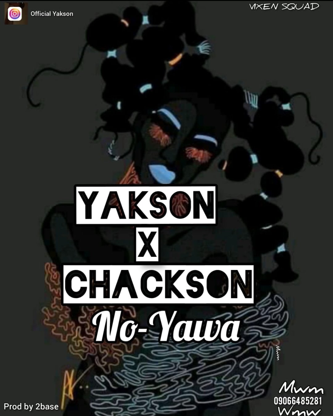 Yakson - No Yawa Ft. Chackson