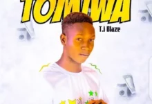 T.I Blaze – Tomiwa (New Song)