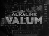 Alkaline – Valum